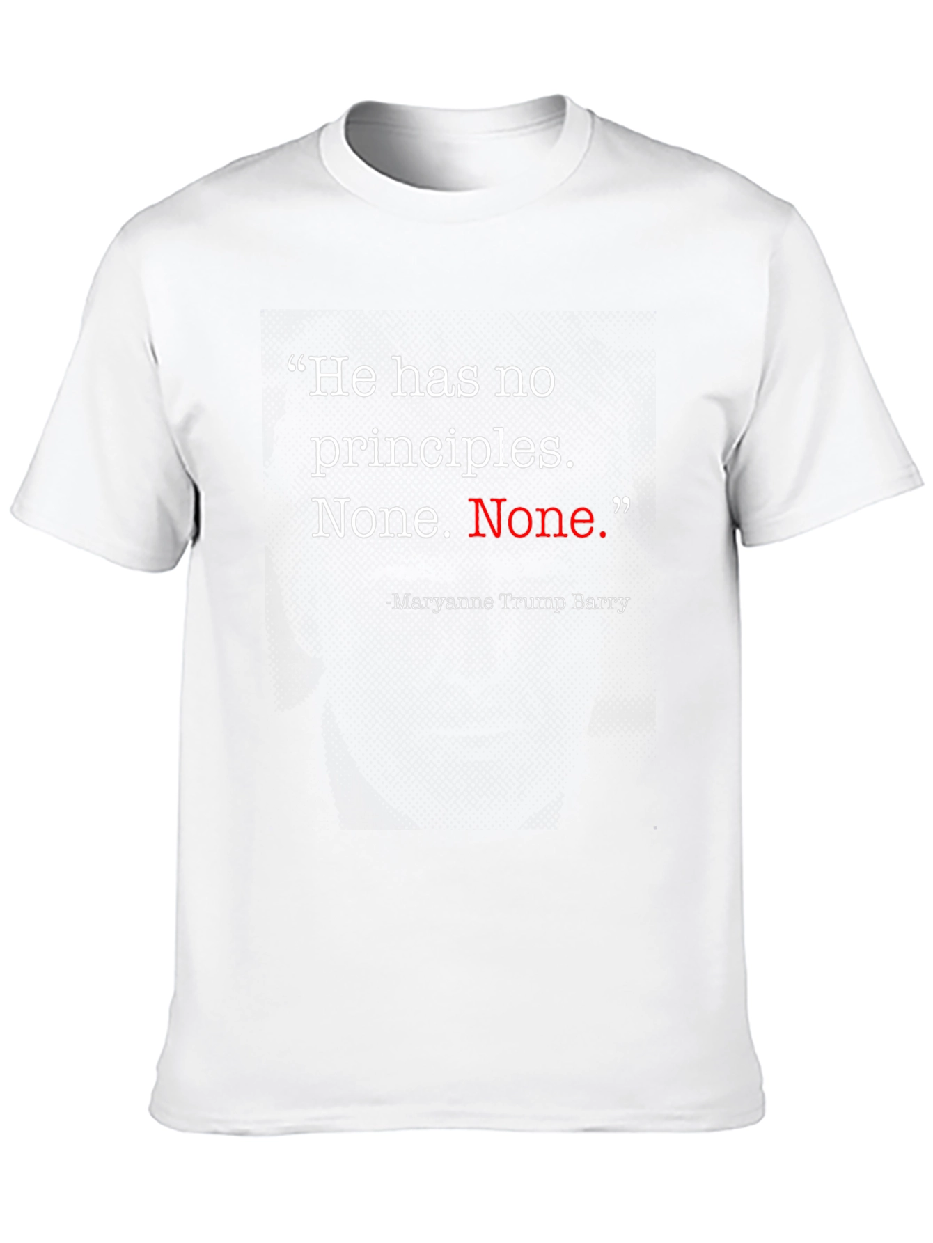 Black He Has No Principles T-Shirt view 10