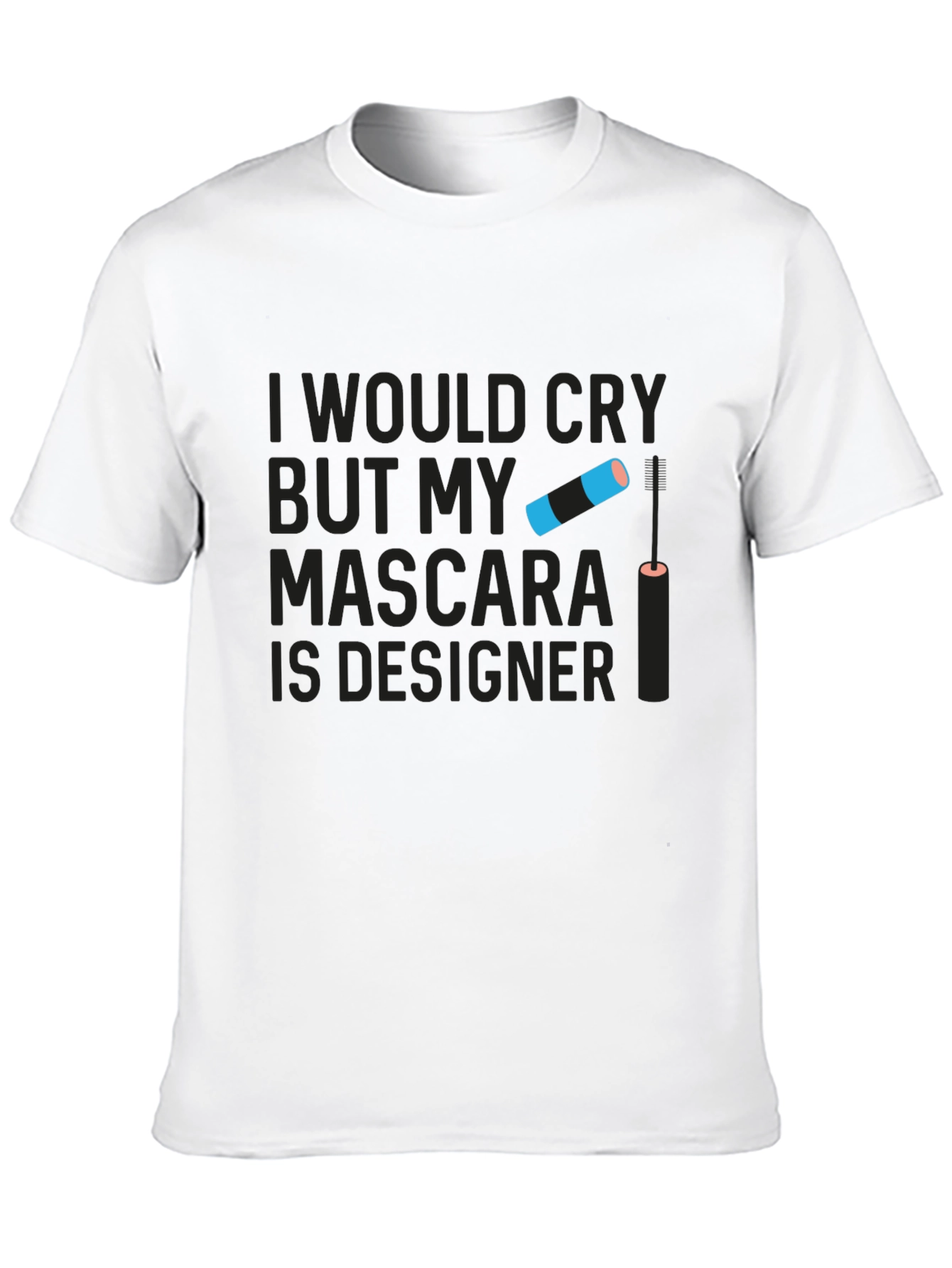 Black Designer Mascara Graphic Tee - Humorous Slogan T-Shirt view 10