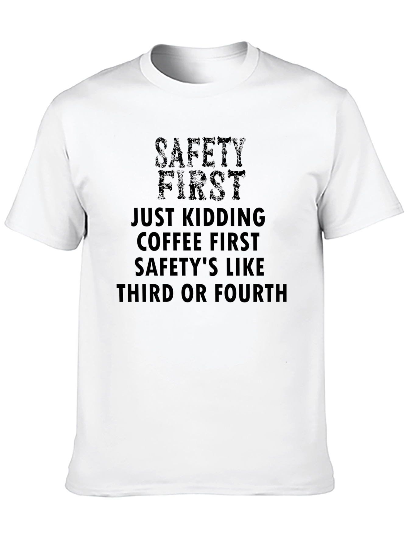 Black Safety First Coffee T-Shirt - Funny Slogan Tee view 10