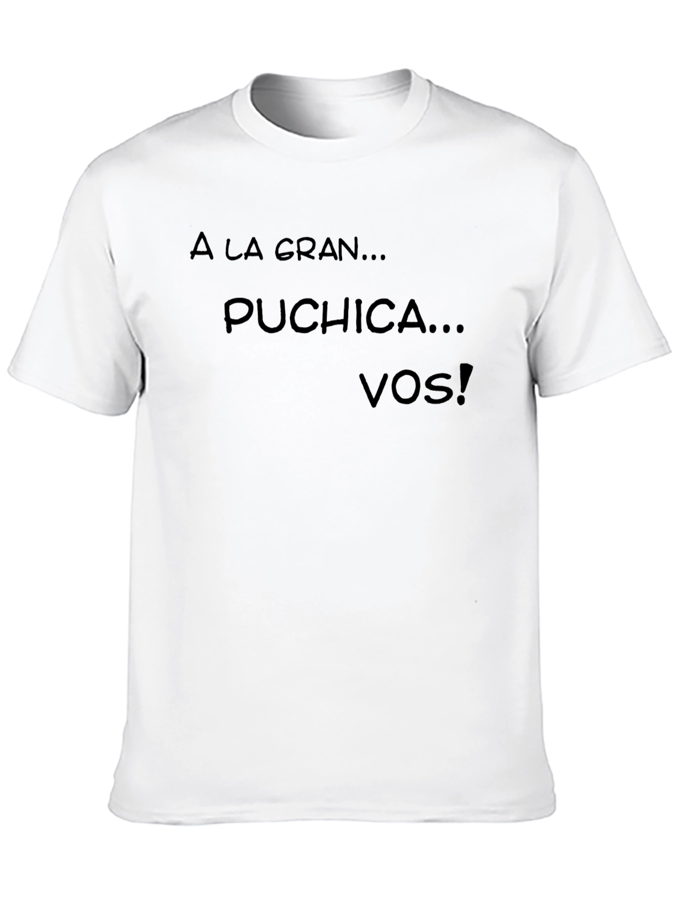 Black Humorous "A La Gran...Puchica...Vos!" Black T-Shirt view 10