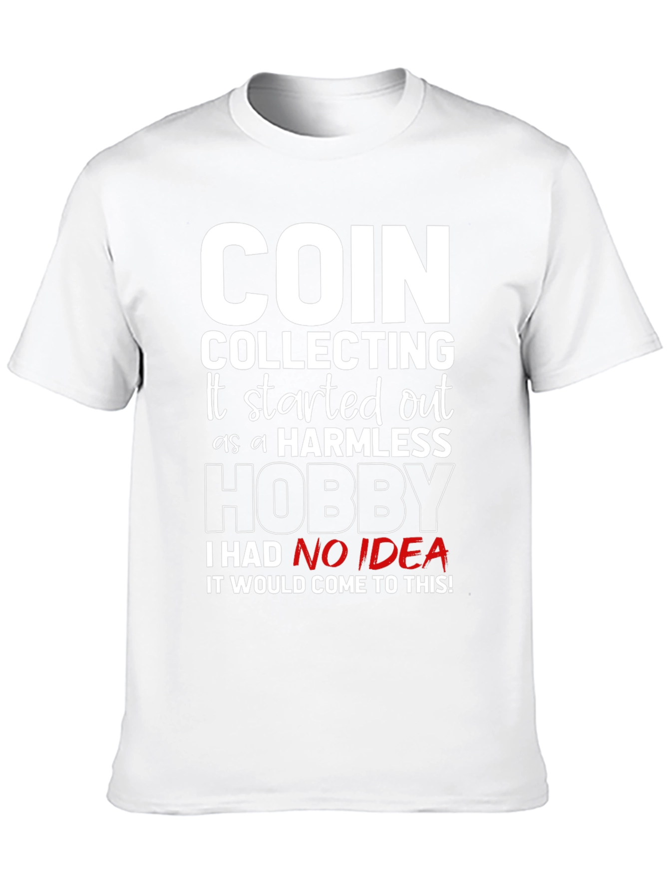 Black Coin Collecting Hobby Tee - Humorous Collectors Shirt view 10