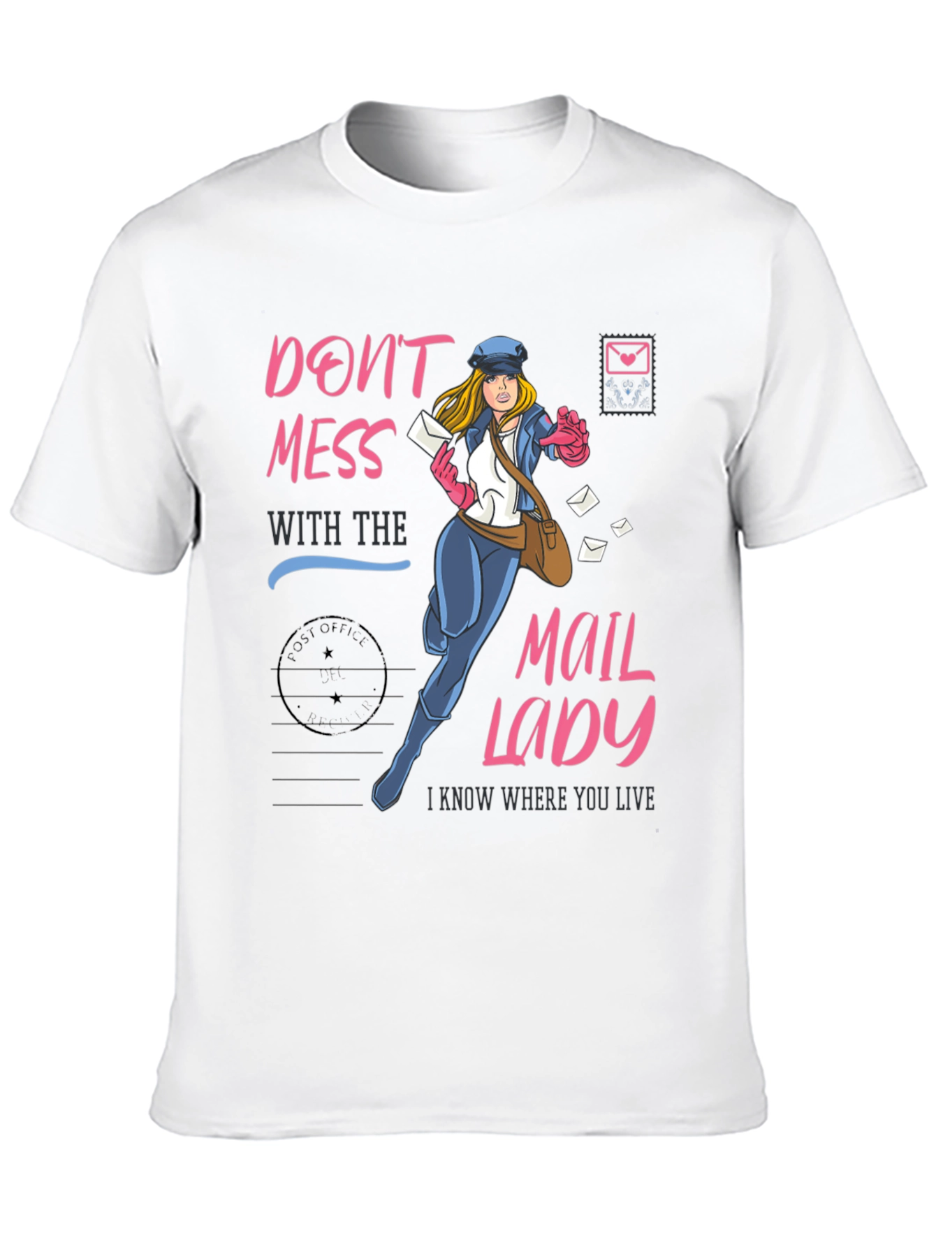 Black Don't Mess with the Mail Lady T-Shirt view 10