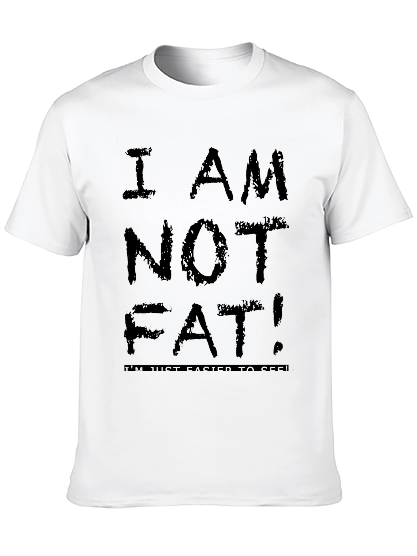Black Funny 'I Am Not Fat' Graphic T-Shirt view 10