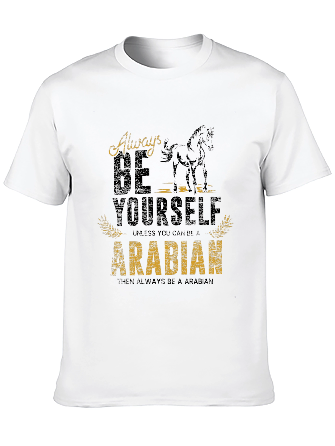 Black Always Be Yourself Arabian Horse Graphic Tee view 10