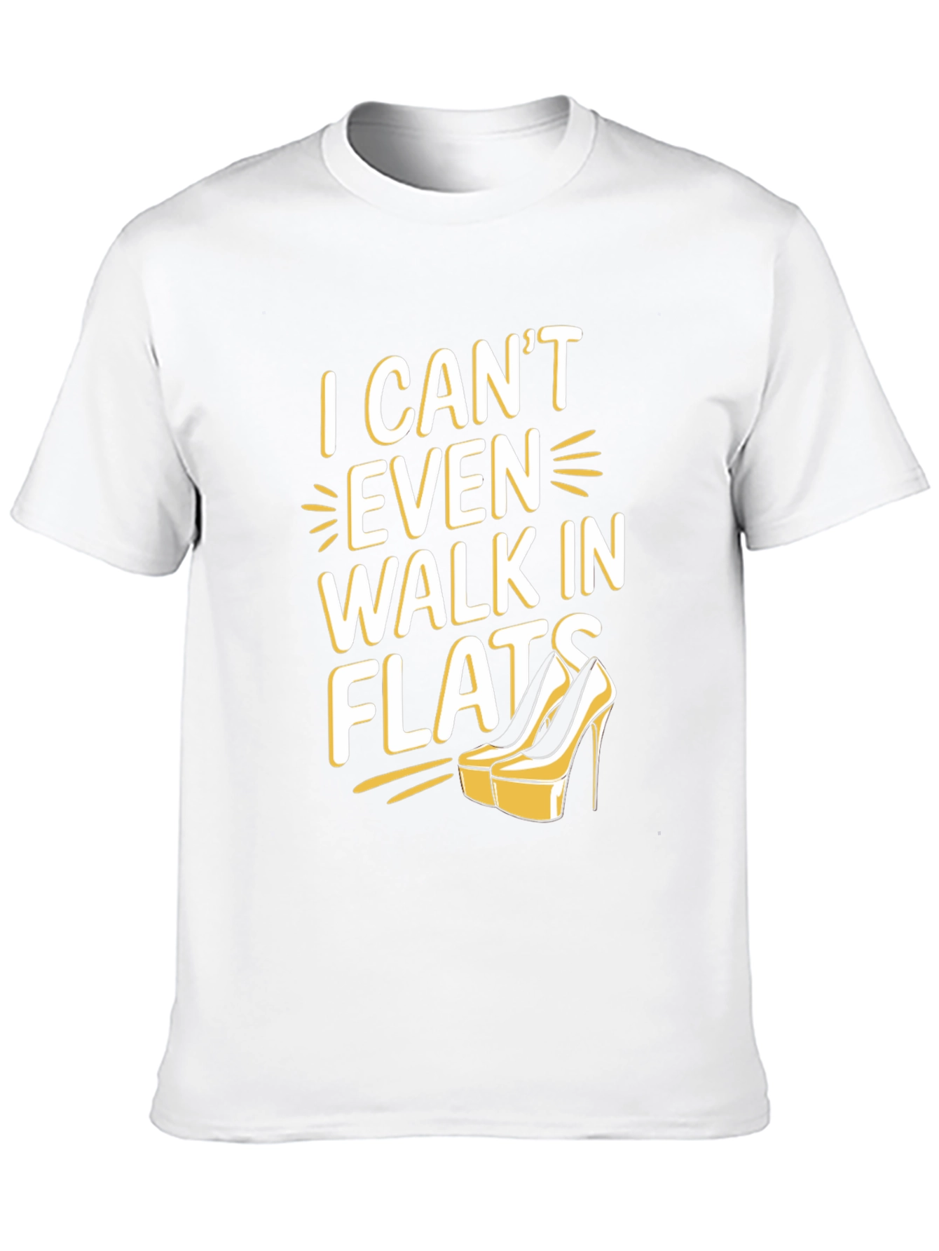 Black I Can't Even Walk In Flats Funny T-Shirt view 10