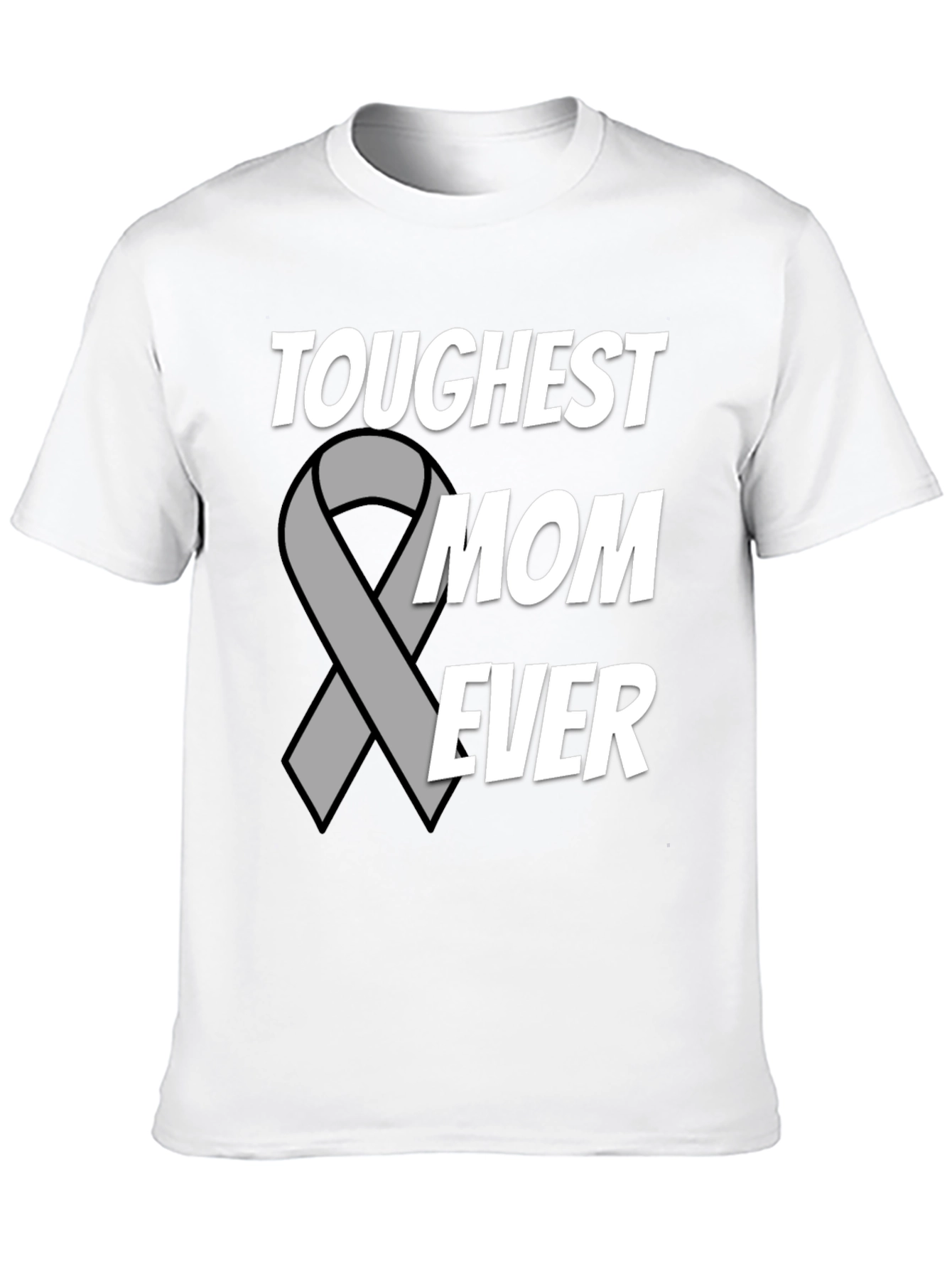 Toughest Mom Ever T-Shirt - Support Ribbon Design - 10