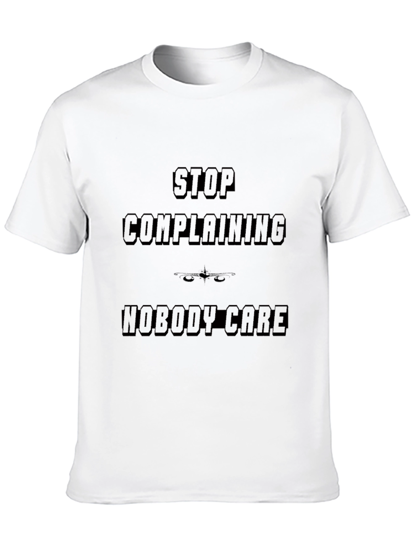 Black Stop Complaining Nobody Cares Graphic Tee view 10