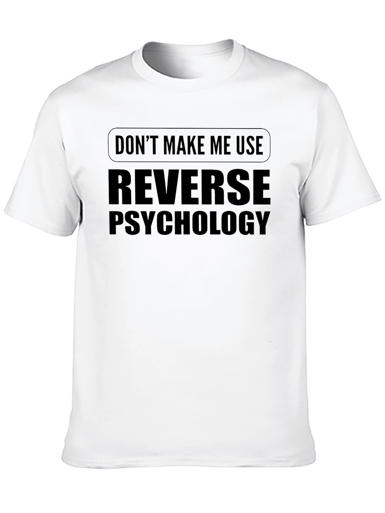 Black Reverse Psychology T-Shirt view 10