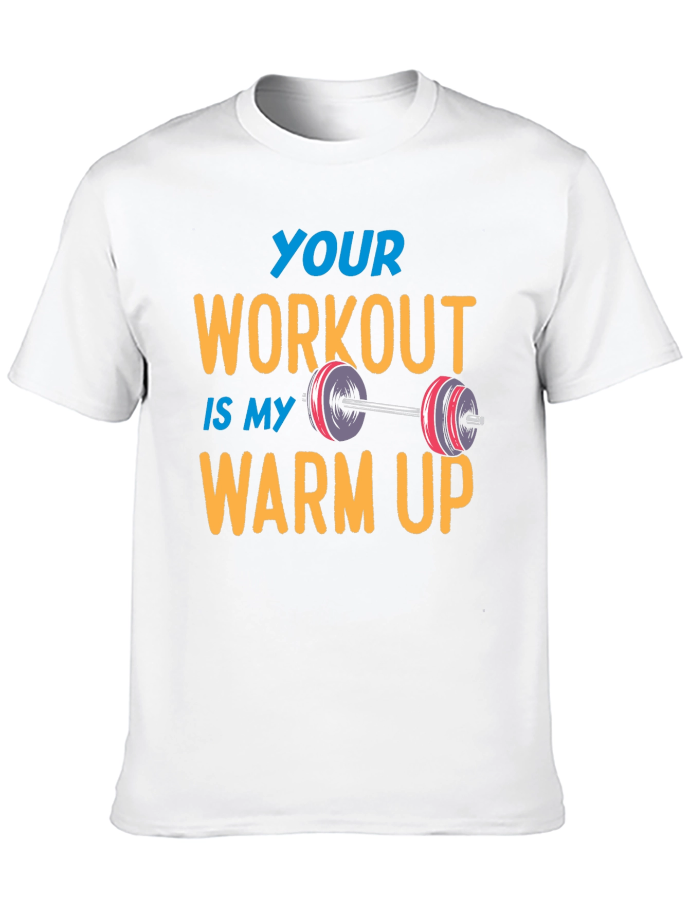 Black Workout Humor Tee: Your Workout is My Warm Up view 10