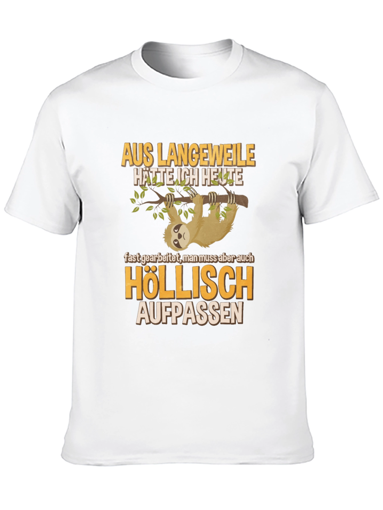 Black Sloth Humor Graphic T-Shirt - 'Höllisch Aufpassen' view 10