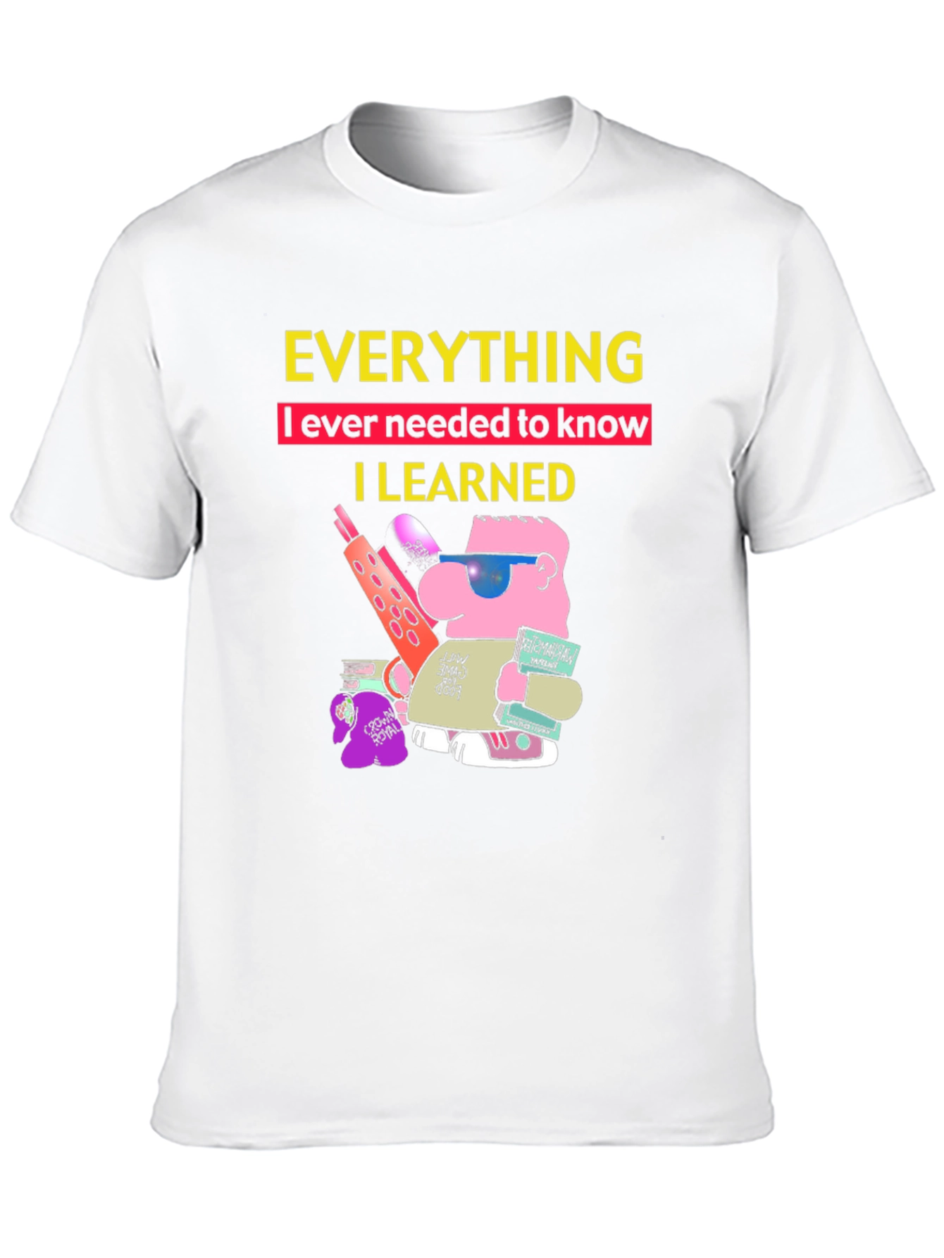 Black Everything I Learned T-Shirt Funny Cartoon Graphic Tee view 10