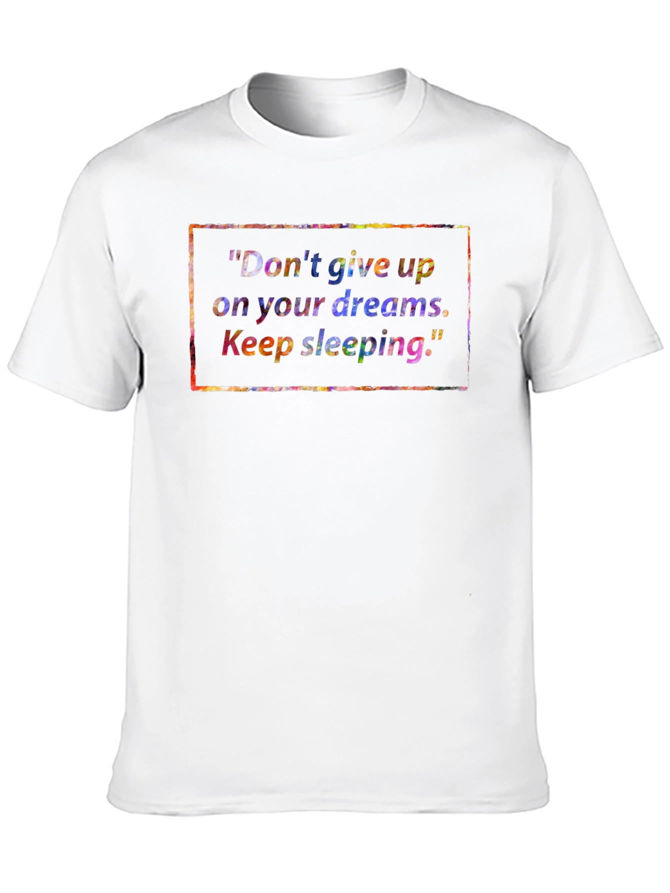 Black Motivational T-Shirt - Don't Give Up on Your Dreams view 10