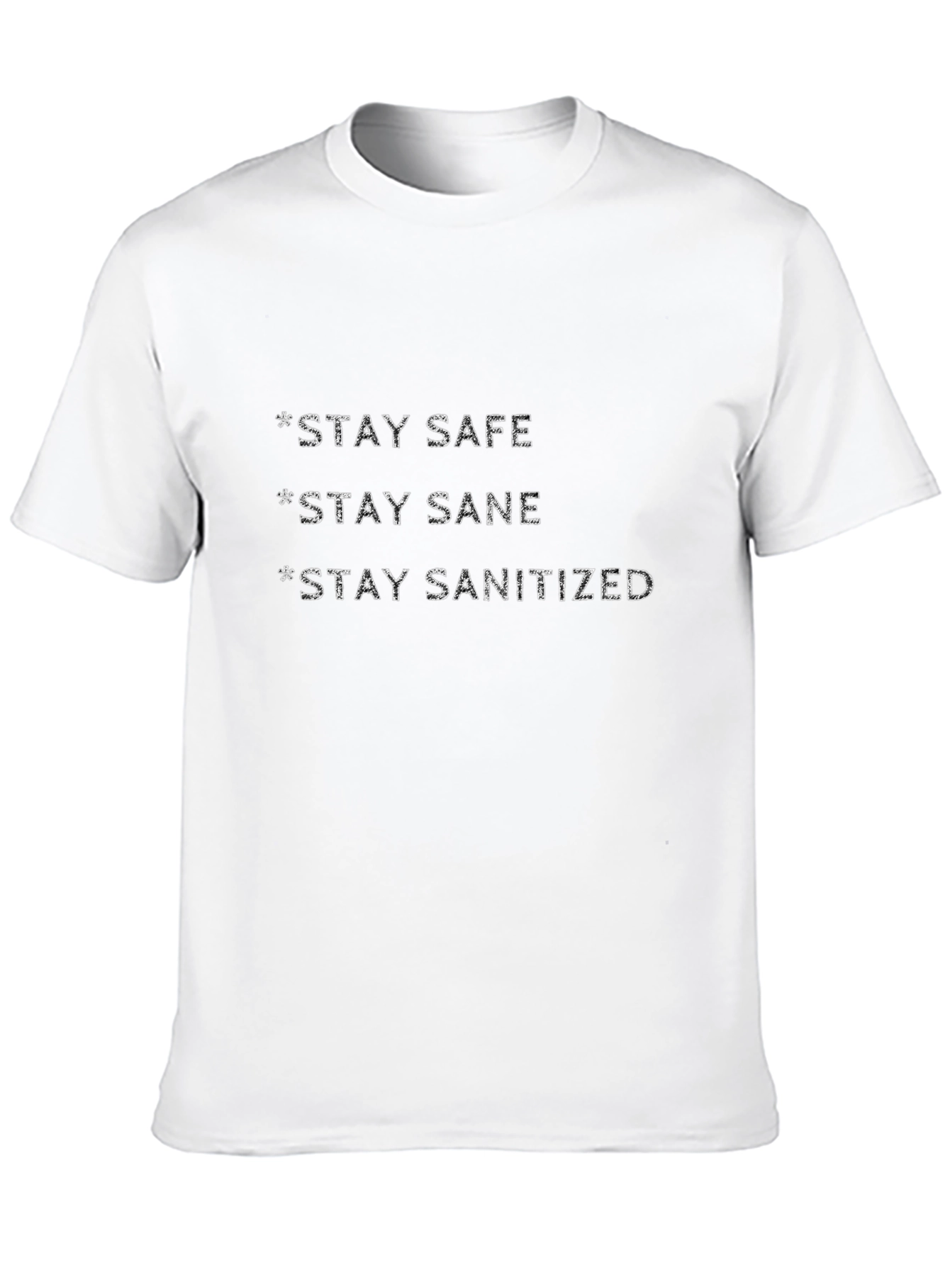 Black Stay Safe Sane Sanitized Graphic Tee view 10