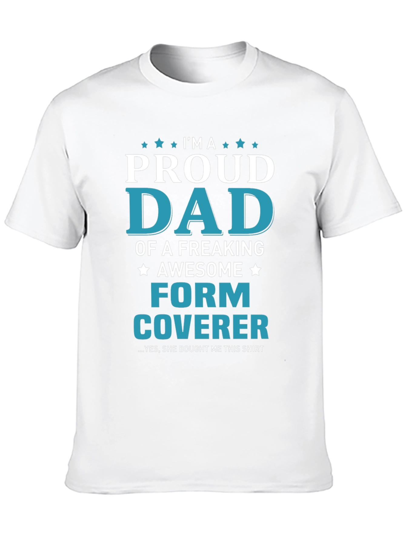 Black Proud Dad Form Coverer Graphic T-Shirt view 10