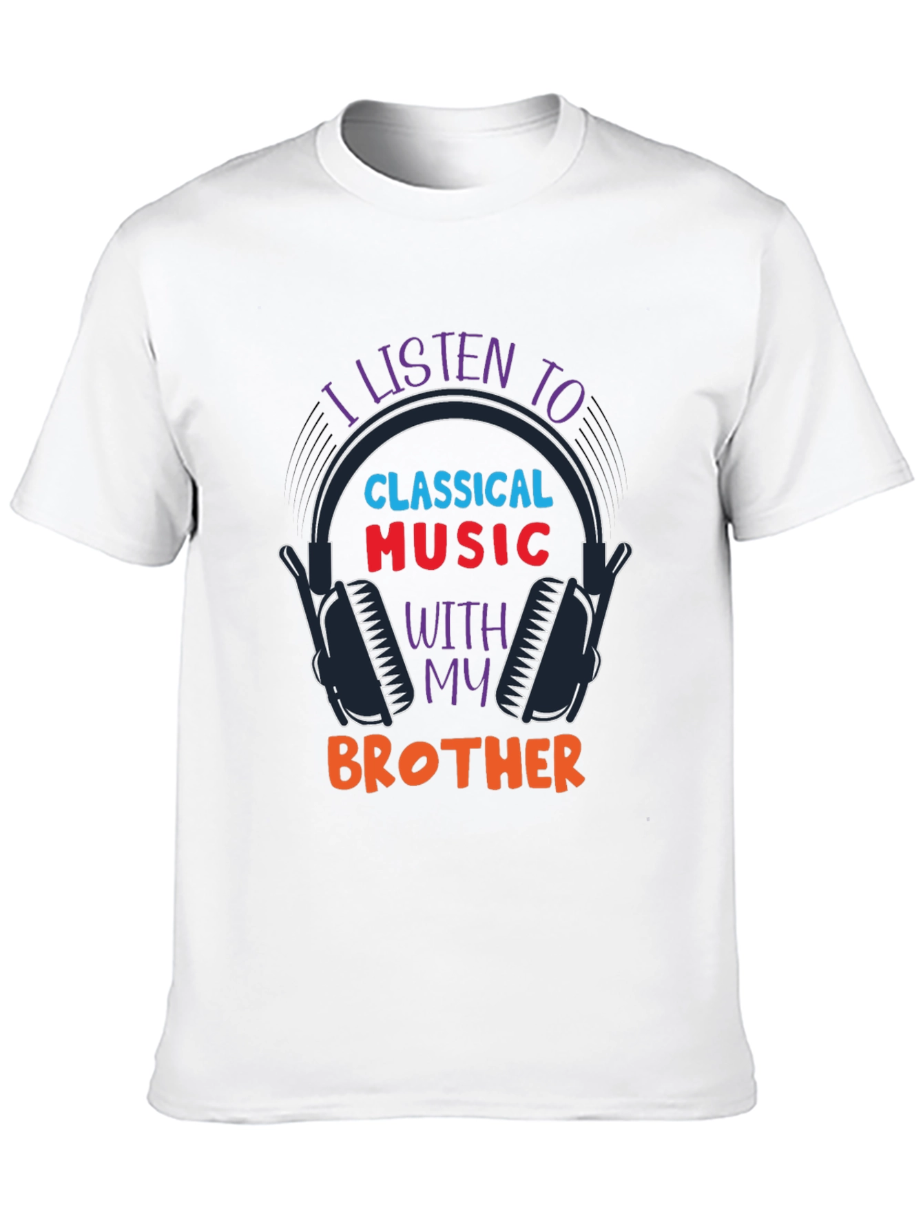 Black I Listen to Classical Music with My Brother T-Shirt view 10