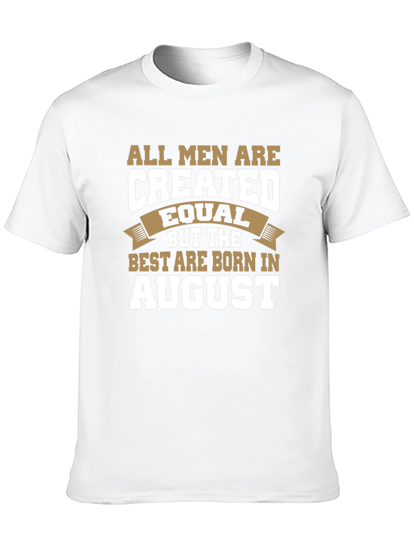 Born in August T-Shirt - 10