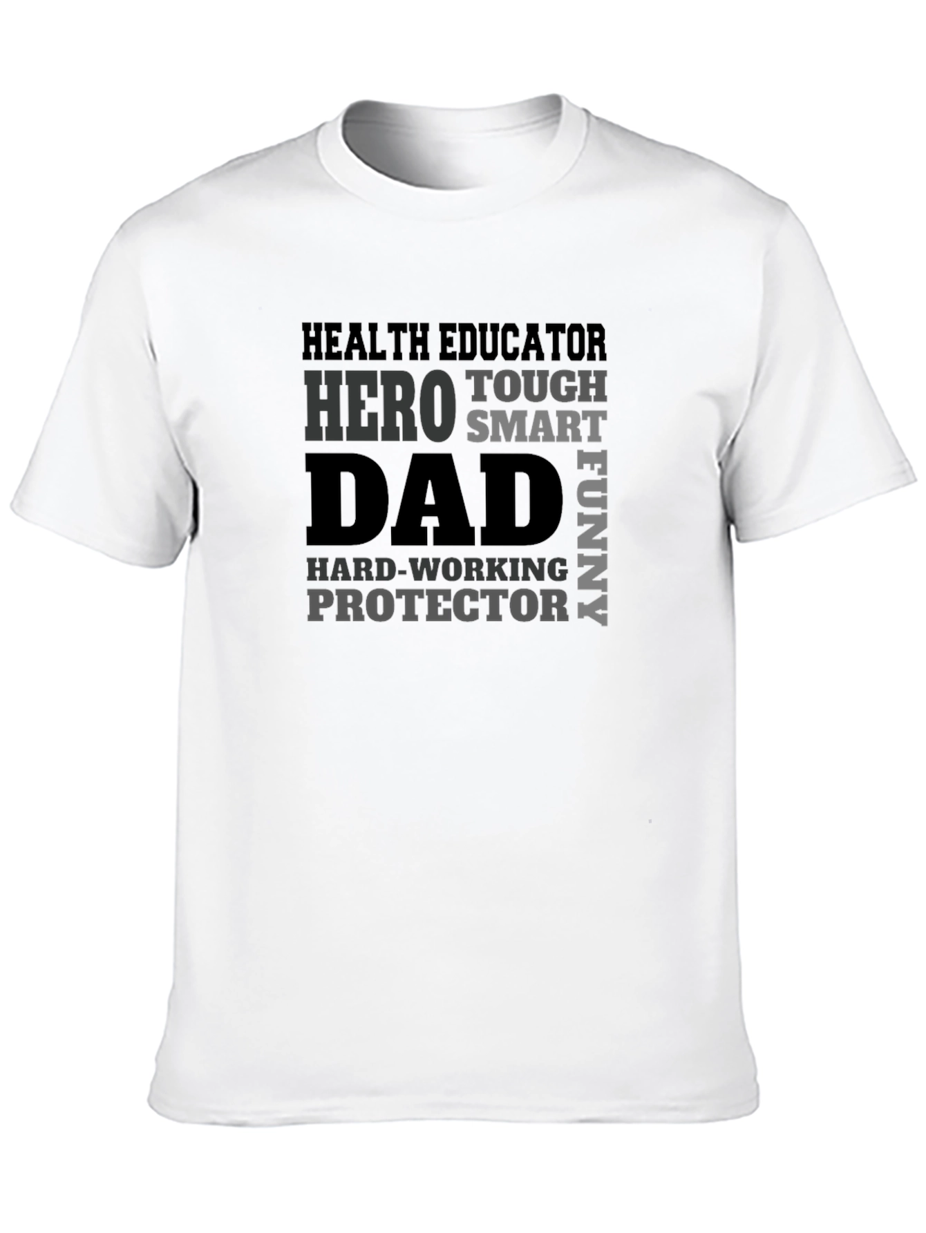 Health Educator Dad T-Shirt: Hero, Protector, Funny - 10