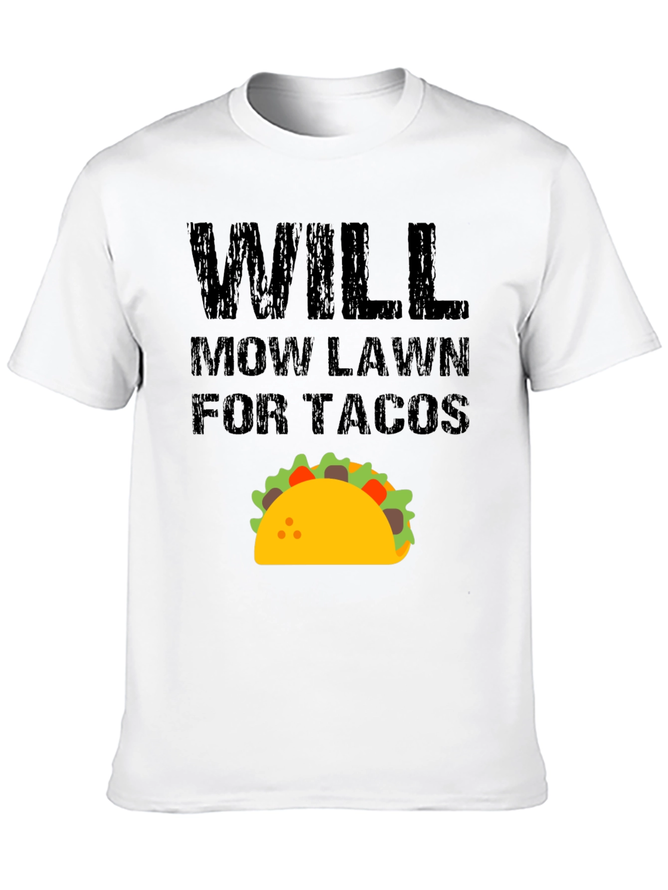 Black Will Mow Lawn for Tacos Funny Graphic T-Shirt view 10