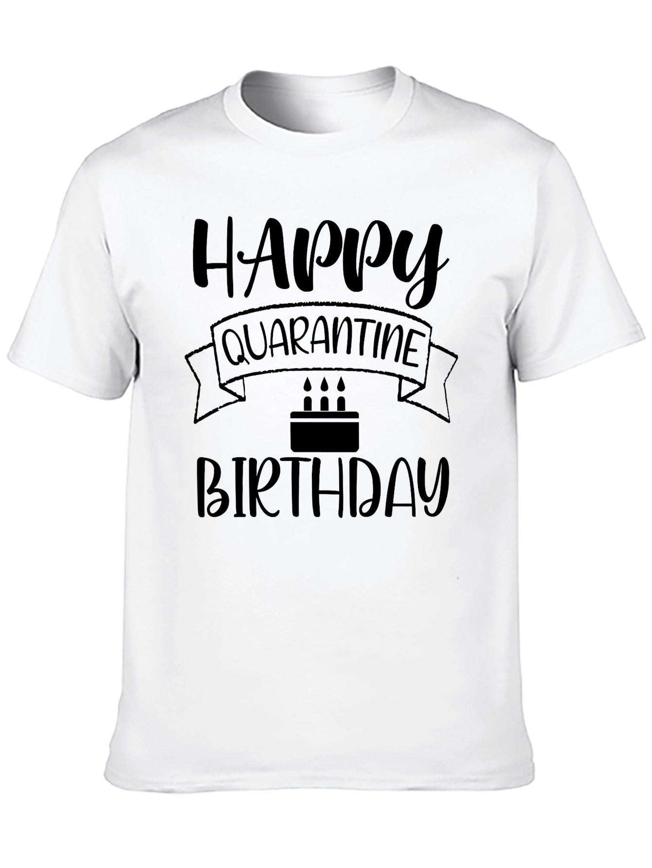 Black Happy Quarantine Birthday T-Shirt view 10