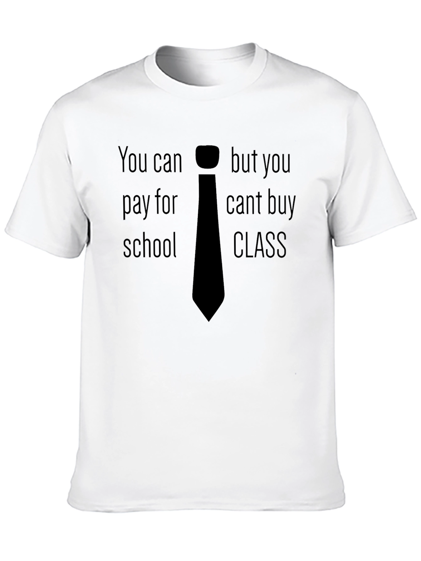 Black You Can't Buy Class T-Shirt view 10