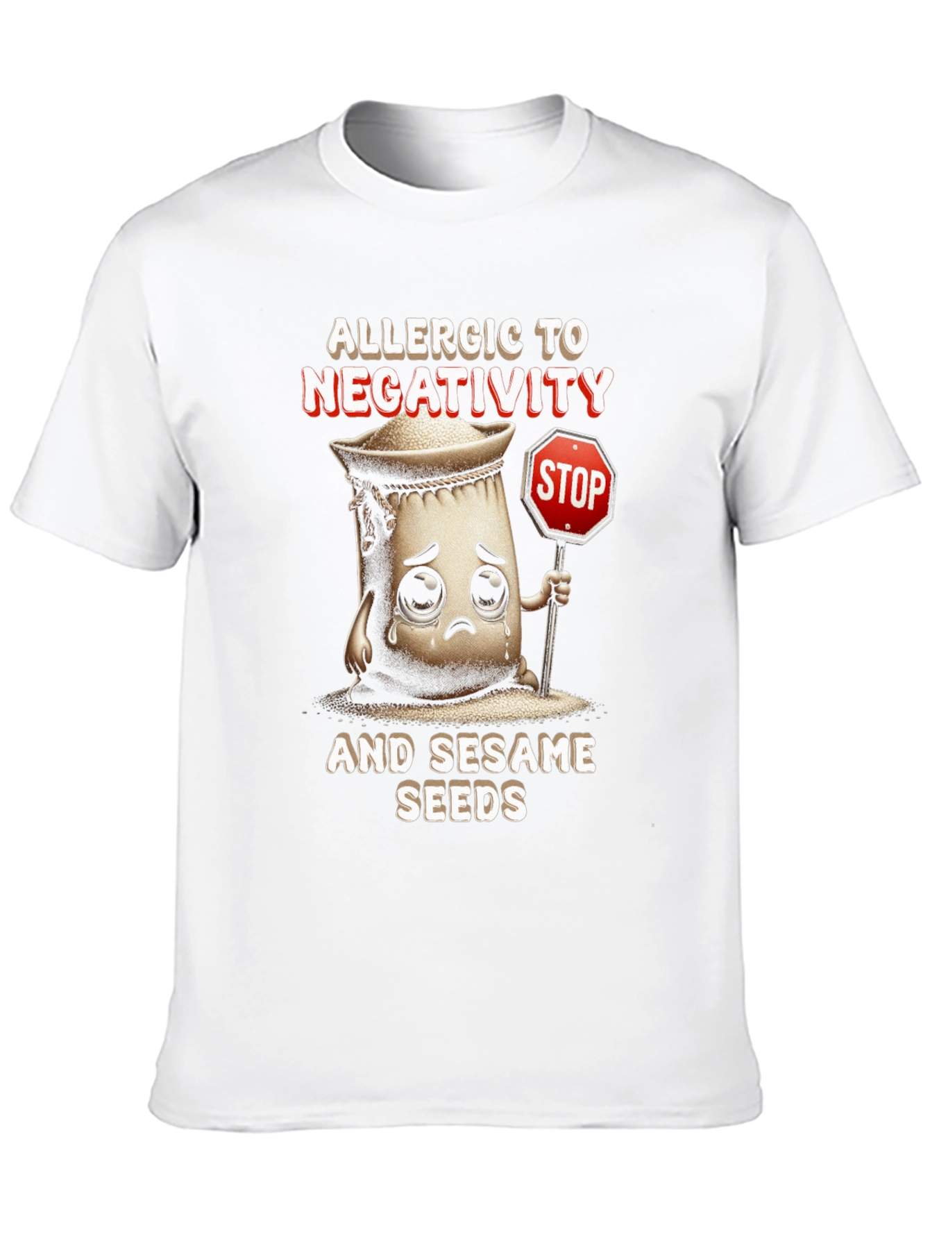 Black Allergic to Negativity & Sesame Seeds T-Shirt view 10