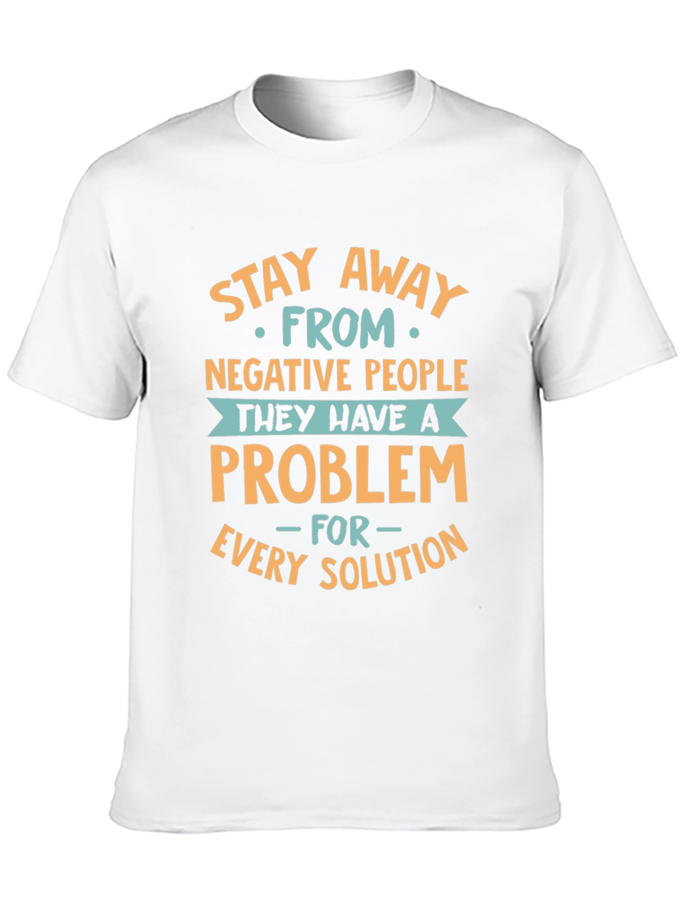 Black Stay Away T-Shirt: Negative People Problem view 10