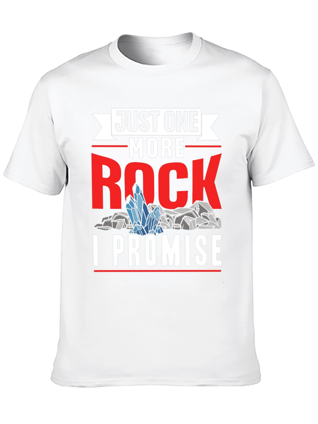 Black Just One More Rock T-Shirt - Geology Humor view 10