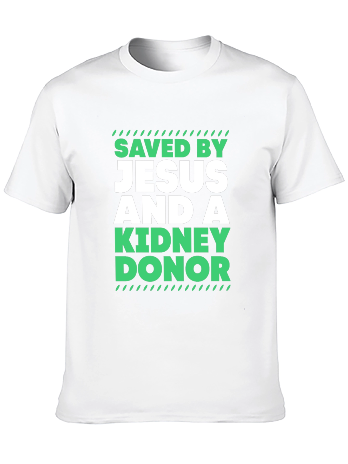 Saved By Jesus And A Kidney Donor T-Shirt - 10