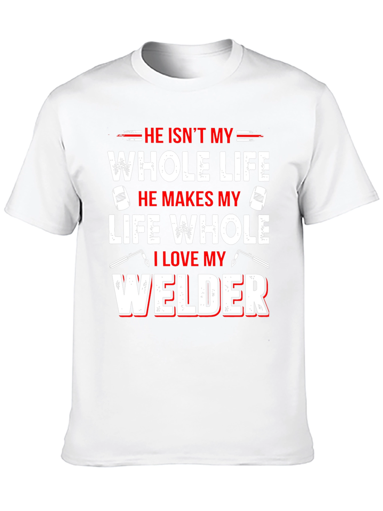 Black He Isn't My Whole Life Welder T-Shirt view 10
