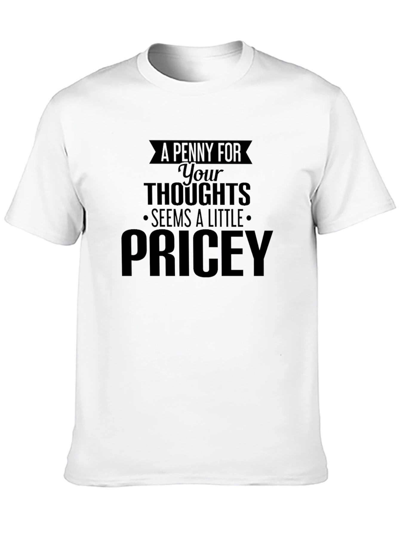 Black Funny "Pricey Thoughts" Black Graphic Tee view 10