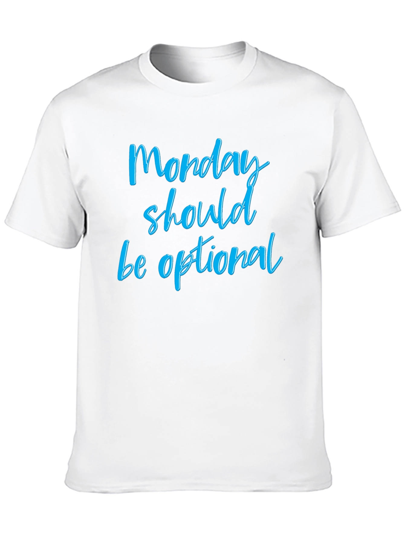 Black Monday Should Be Optional T-Shirt view 10