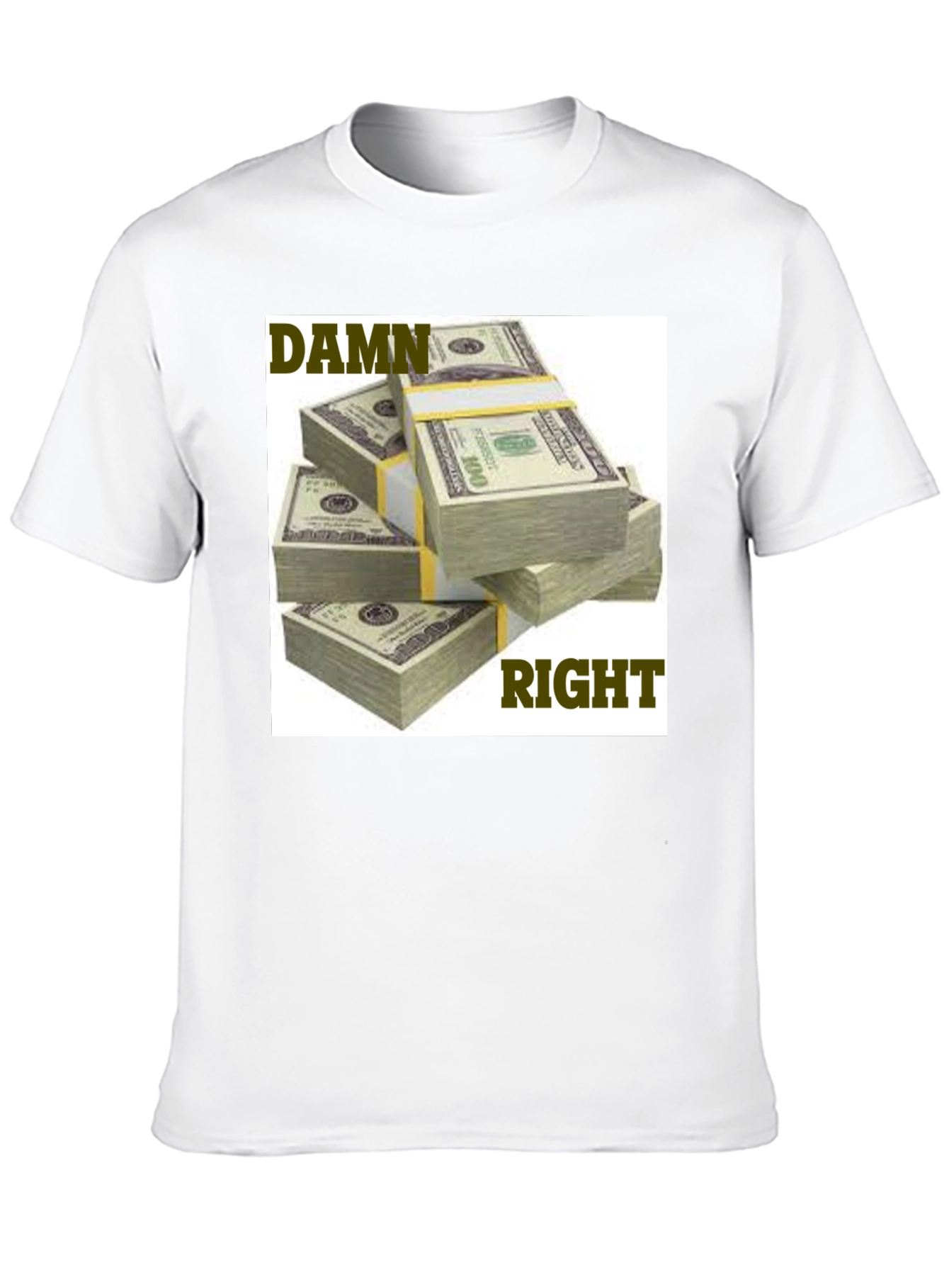 Black Damn Right Money Stacks Graphic Tee view 10