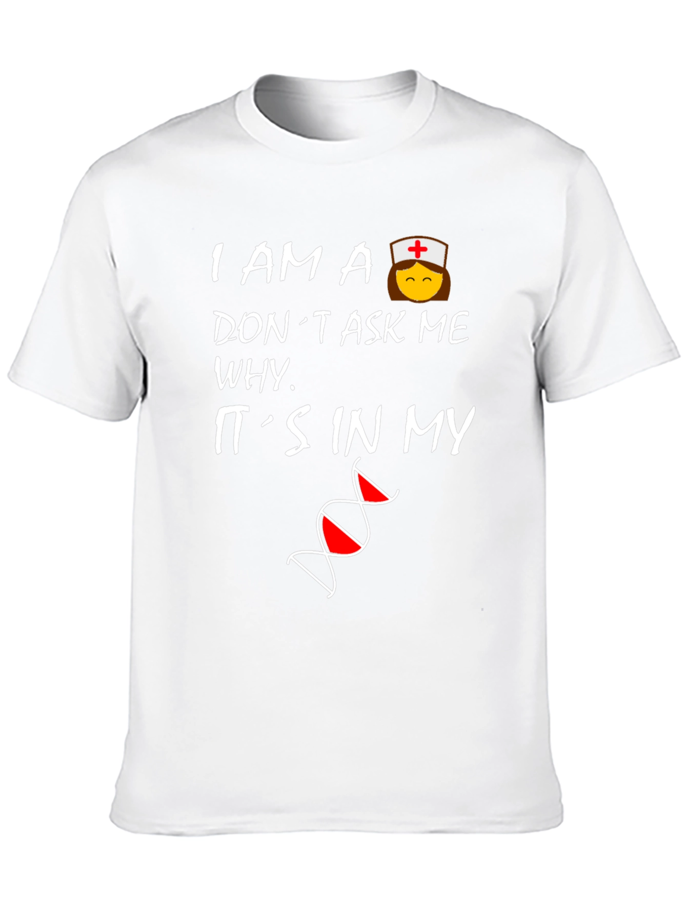 Black Nurse DNA T-Shirt - I Am A Nurse Don't Ask Me Why view 10