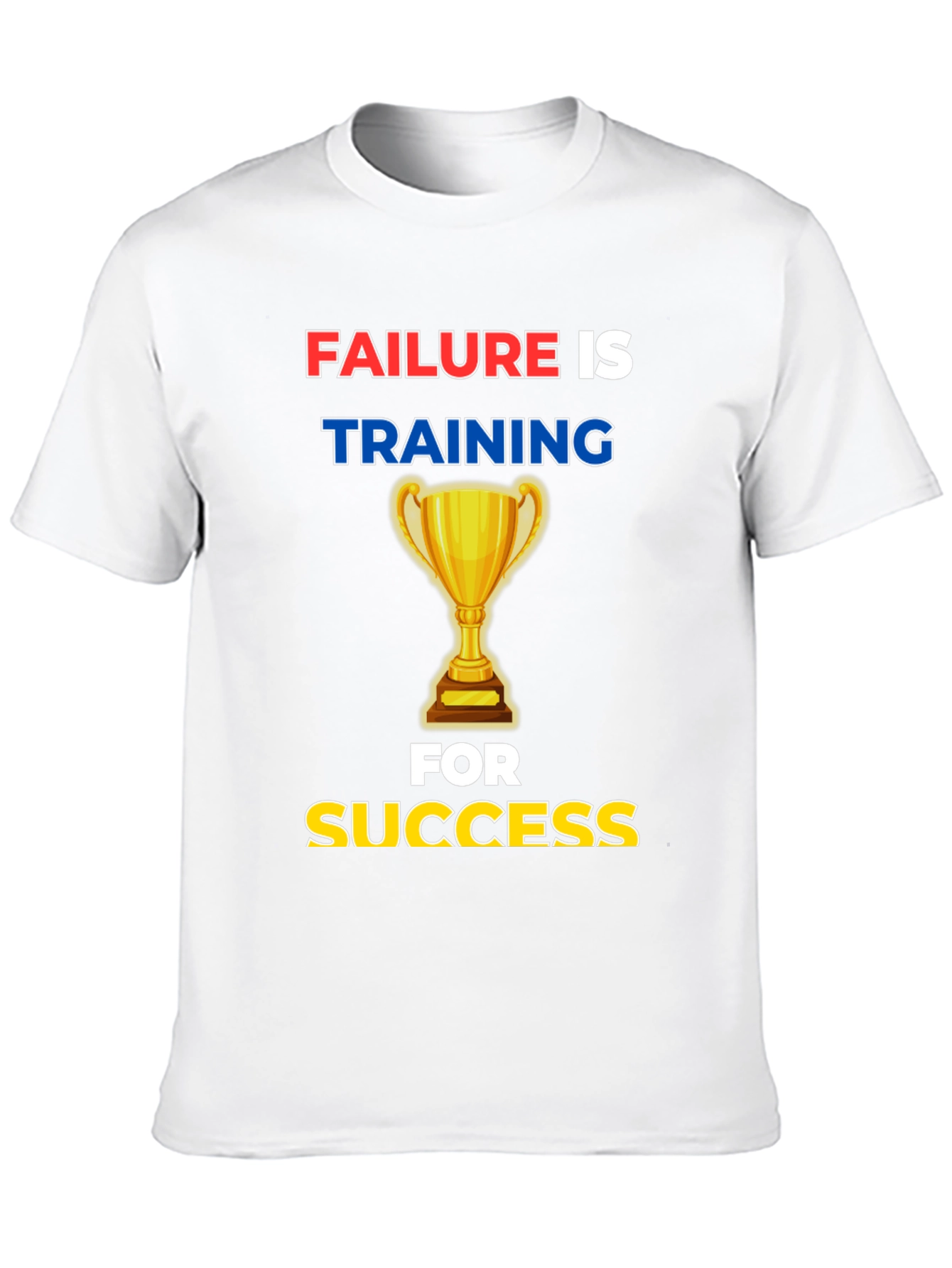 Failure is Training for Success Graphic Tee - 10