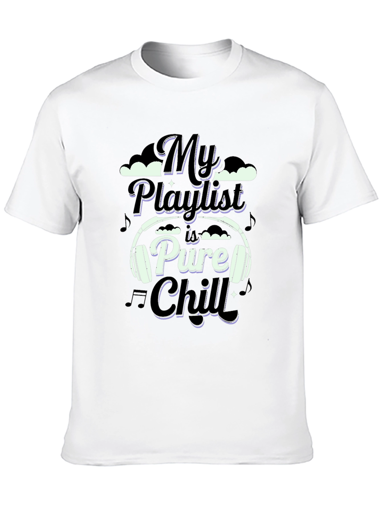 Black My Playlist is Pure Chill T-Shirt - Music Lover Tee view 10