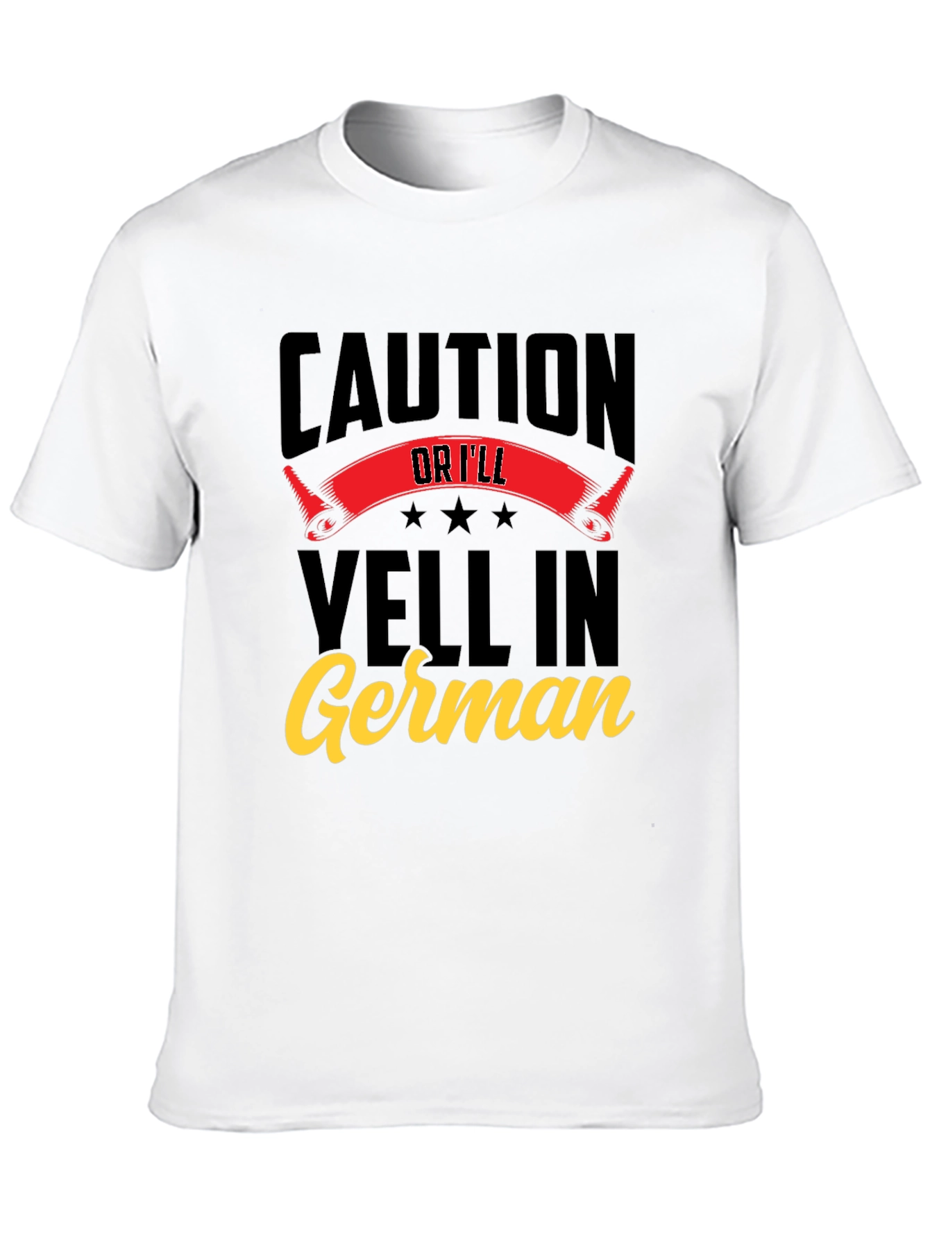 Black Caution Or I'll Yell In German T-Shirt view 10
