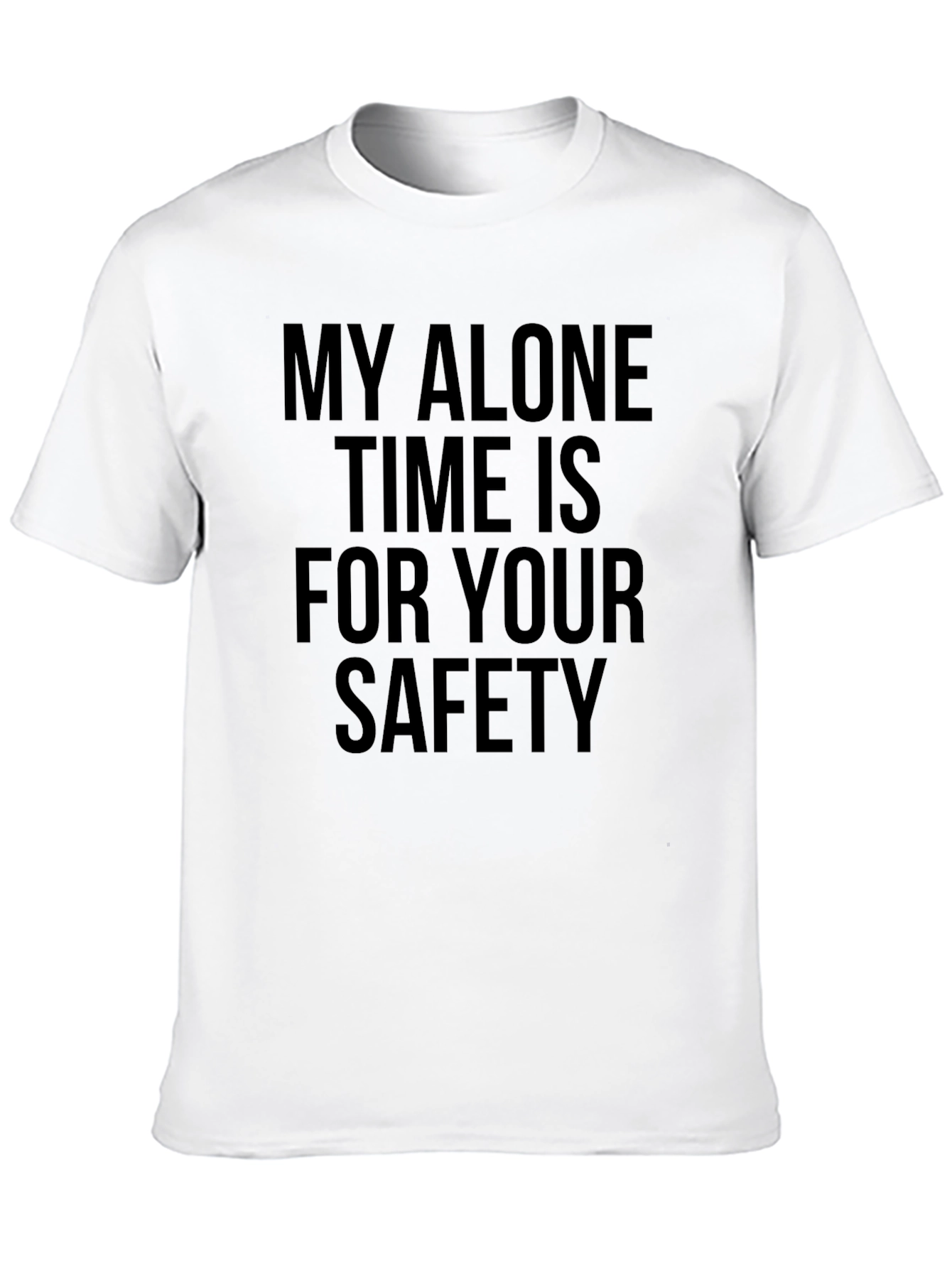 Black My Alone Time Is For Your Safety Men's T-Shirt view 10