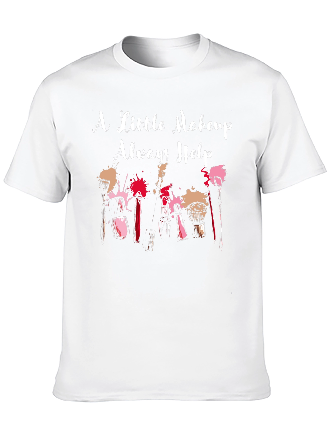Black Makeup Lover T-Shirt - A Little Makeup Always Helps view 10