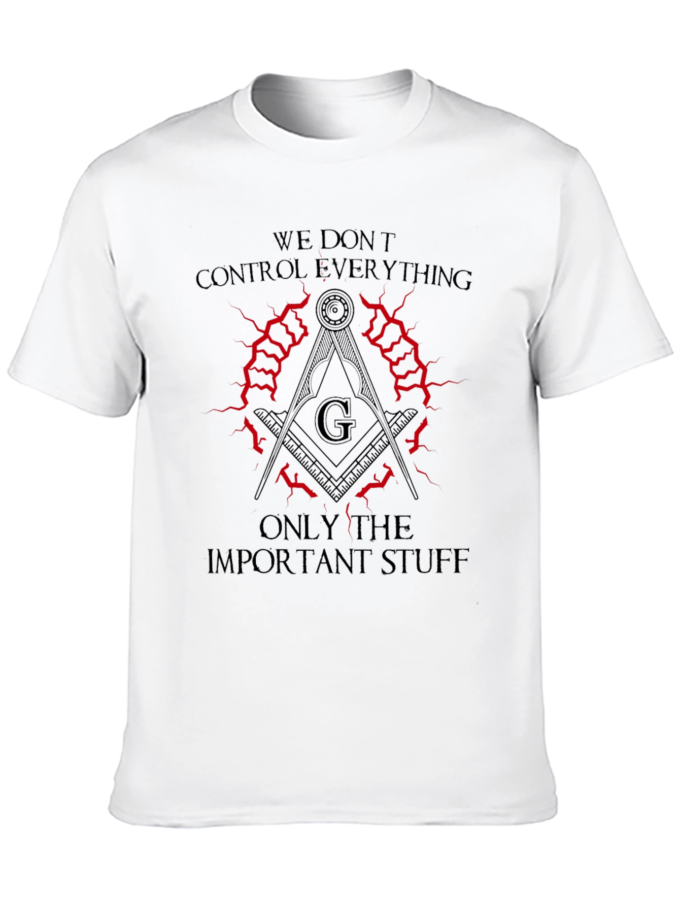 Black We Don't Control Everything Masonic T-Shirt view 10