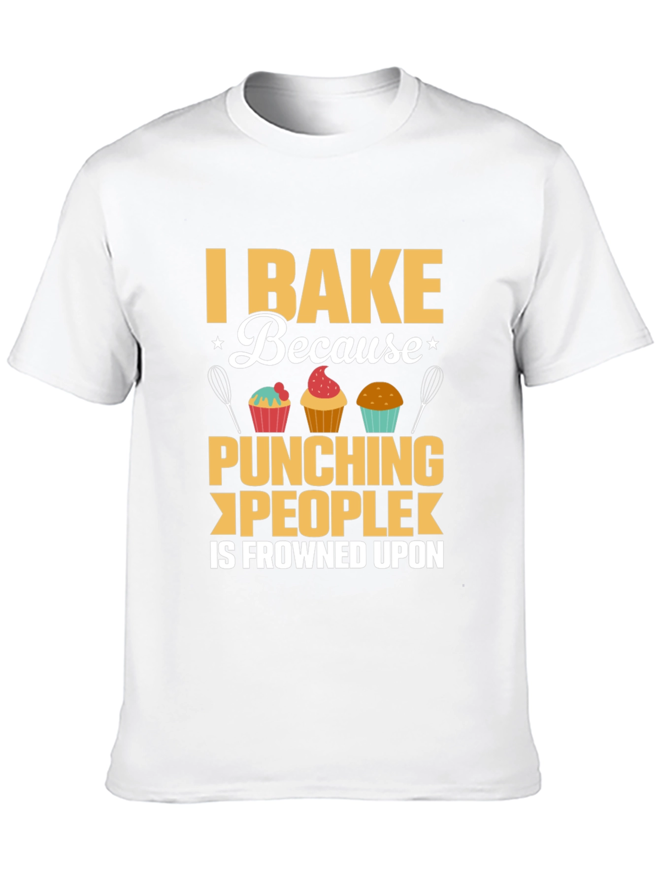 Black I Bake Because Punching People is Frowned Upon T-Shirt view 10