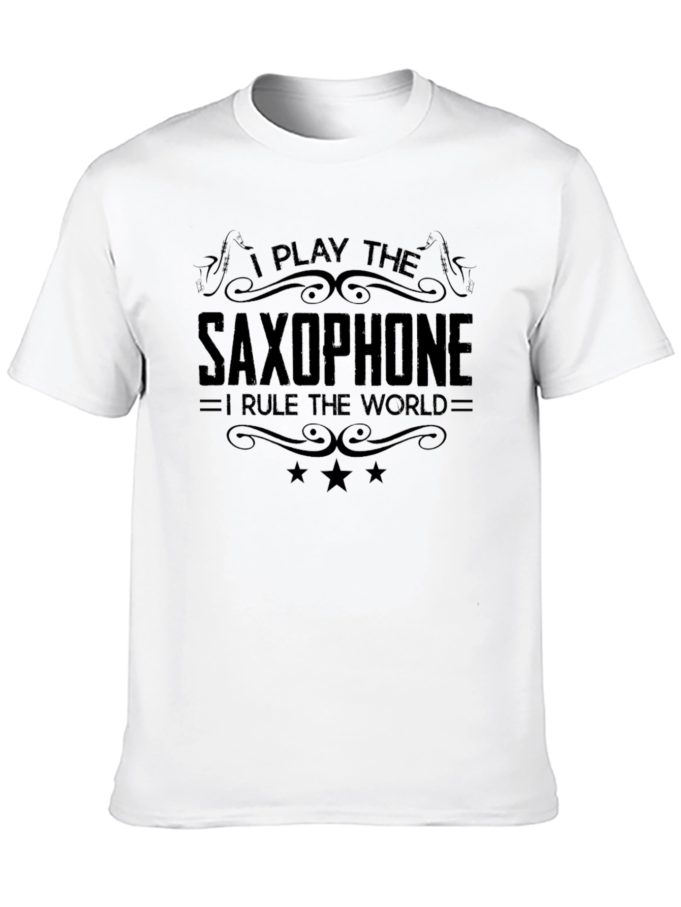 Black Saxophone Player T-Shirt - I Rule The World Tee view 10