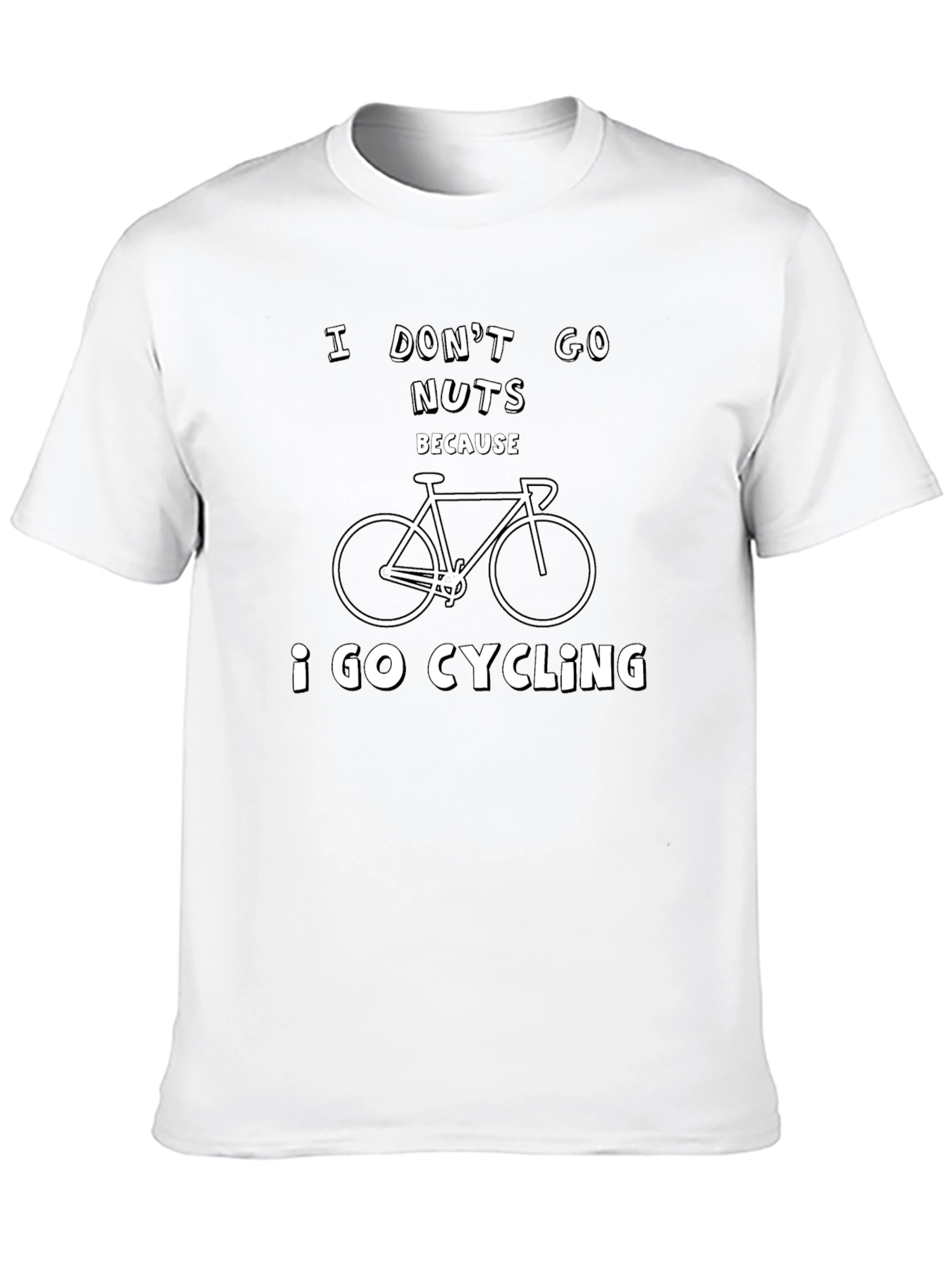Black Cycling T-Shirt: I Don't Go Nuts Because I Go Cycling view 10