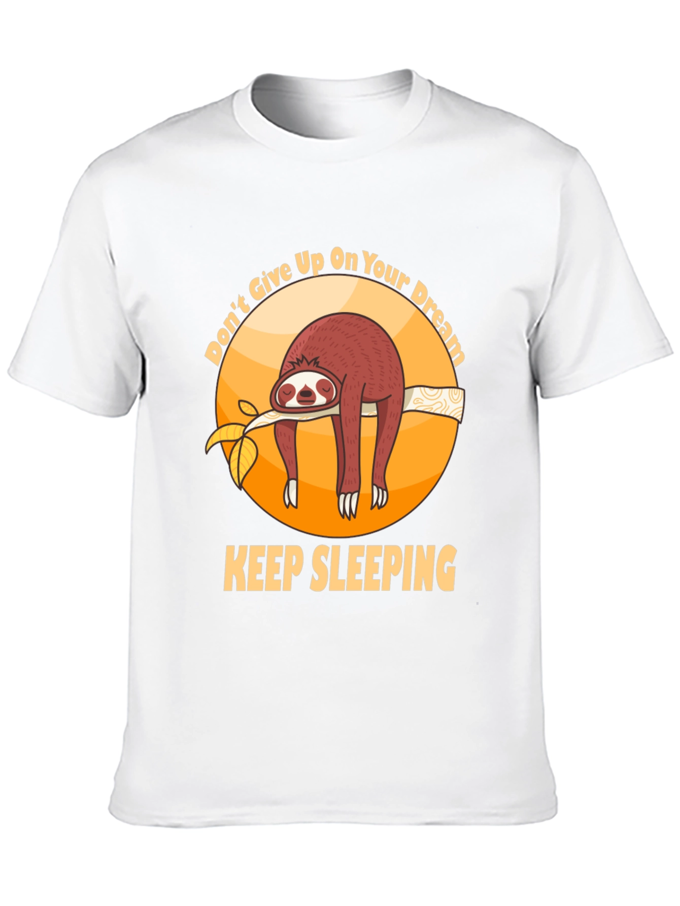 Black Don't Give Up On Your Dream Sloth T-shirt view 10