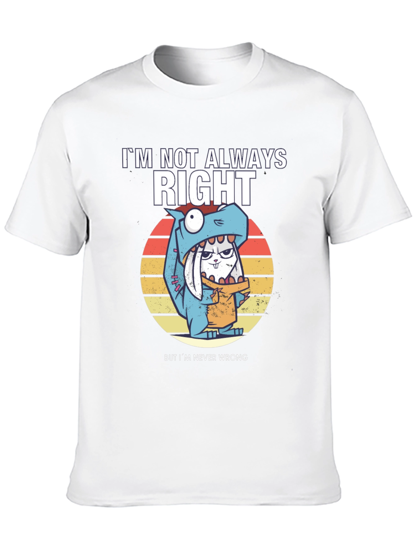 Black I'm Not Always Right T-Shirt view 10