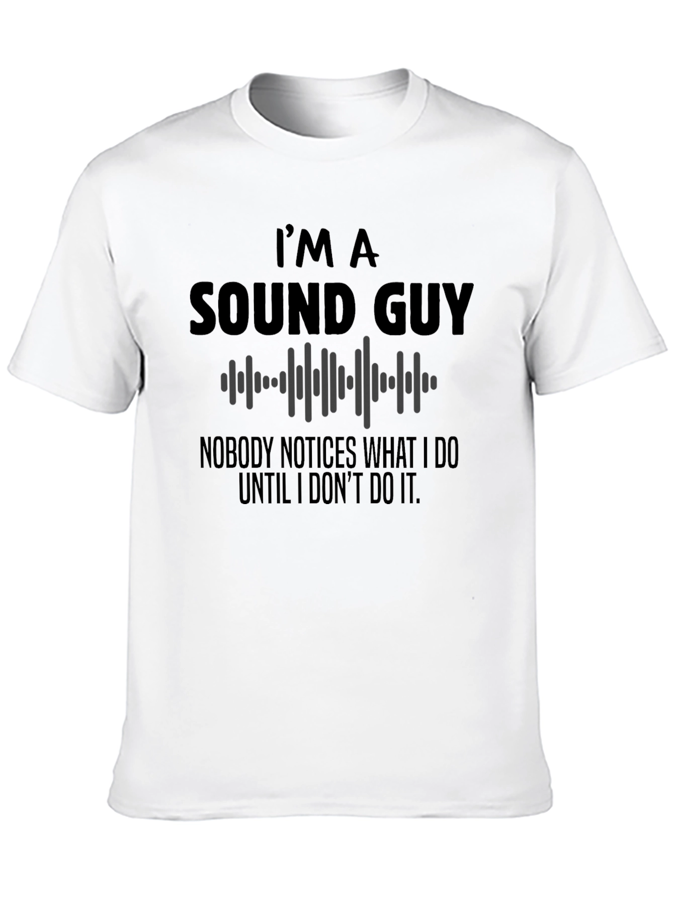 Black I'm A Sound Guy T-Shirt - Funny Audio Engineer Tee view 10