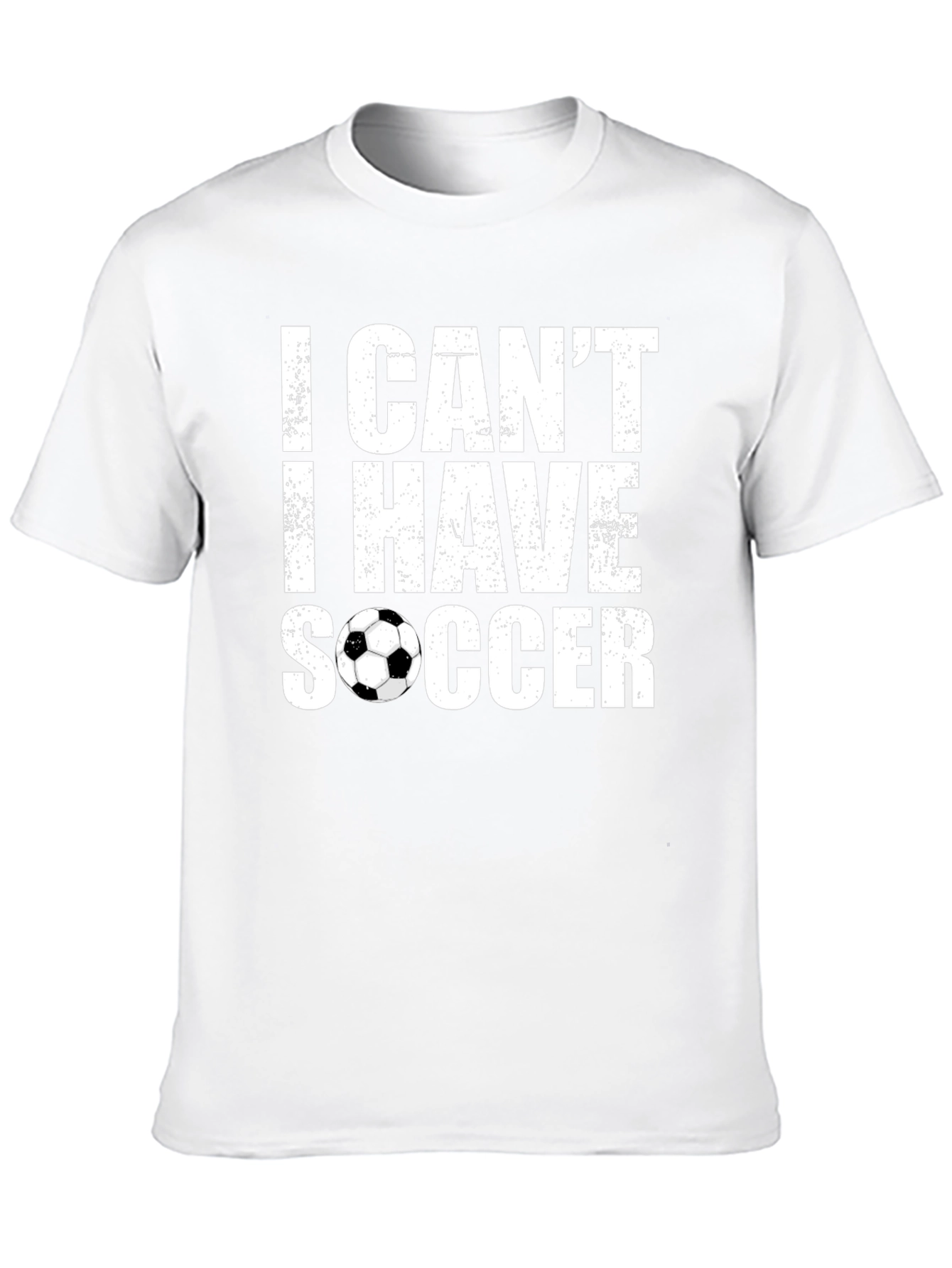 Black I Can't I Have Soccer T-Shirt view 10