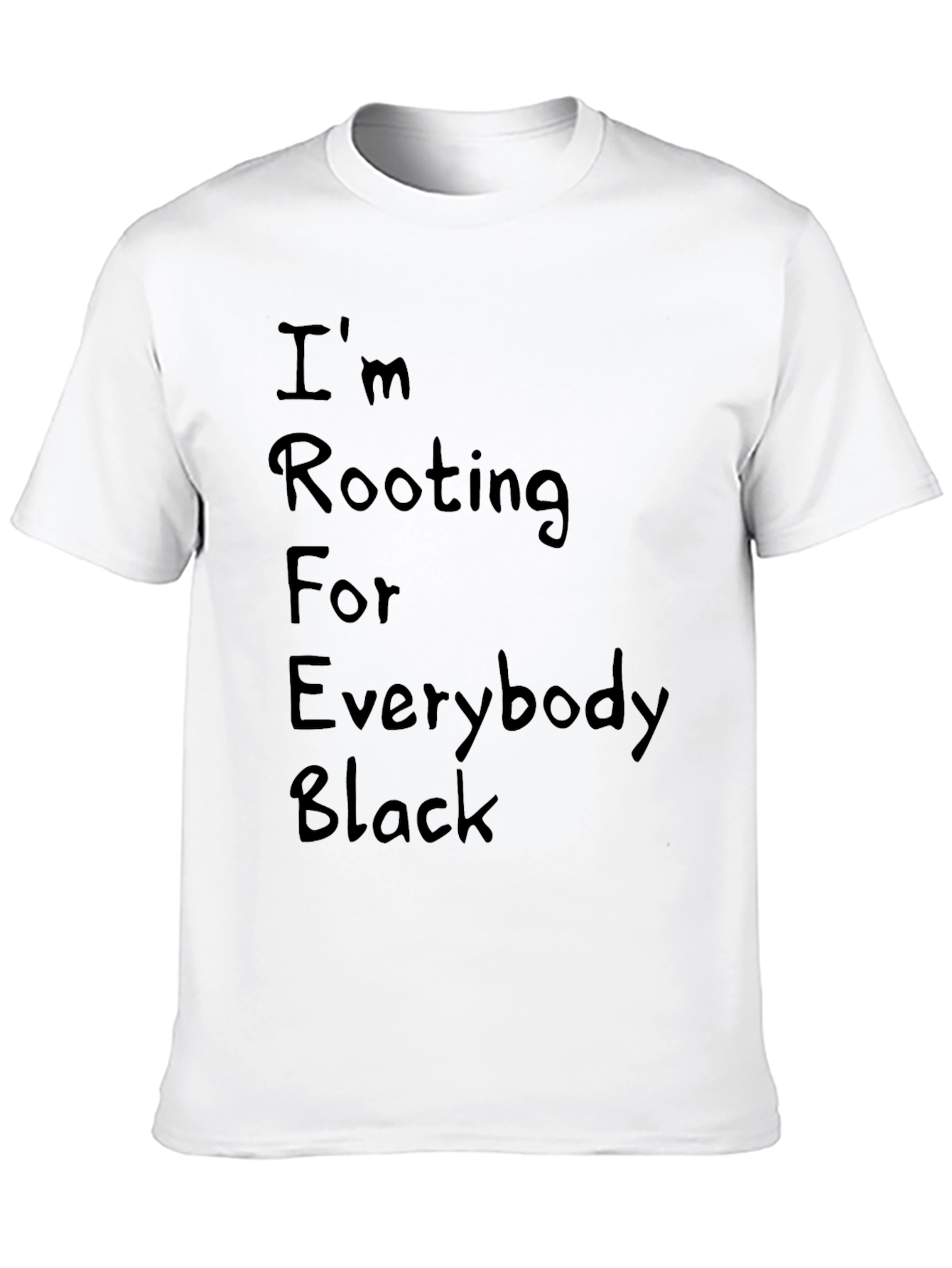 Rooting for Everybody Black T-Shirt - 10