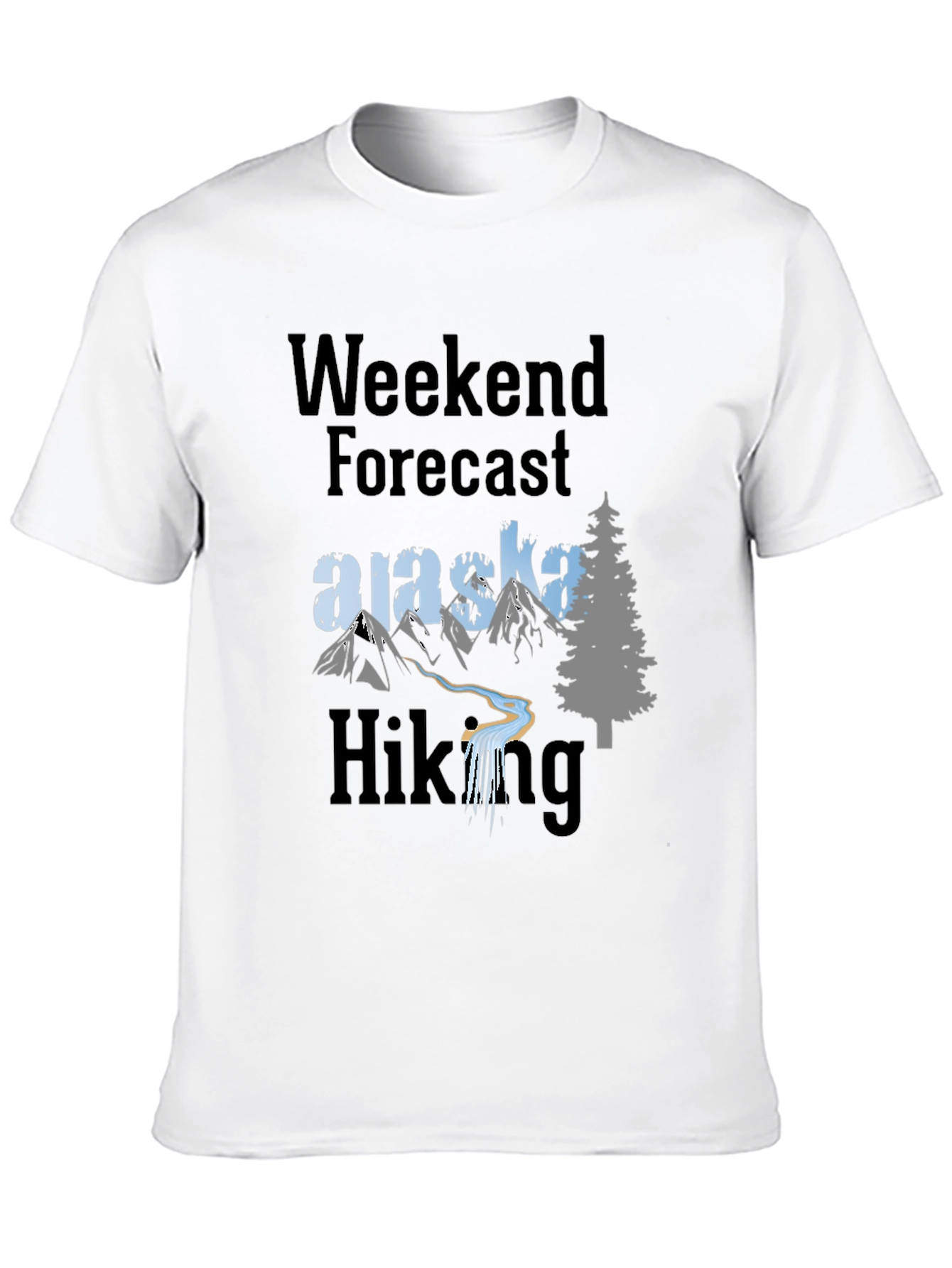 Alaska Hiking Weekend Forecast T-Shirt - 10