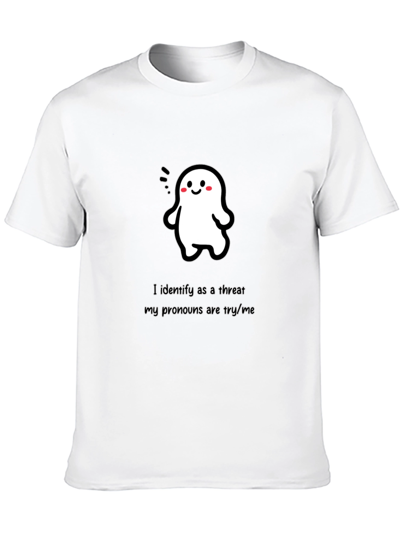Black Funny Ghost T-Shirt - "Try/Me" Pronouns view 10