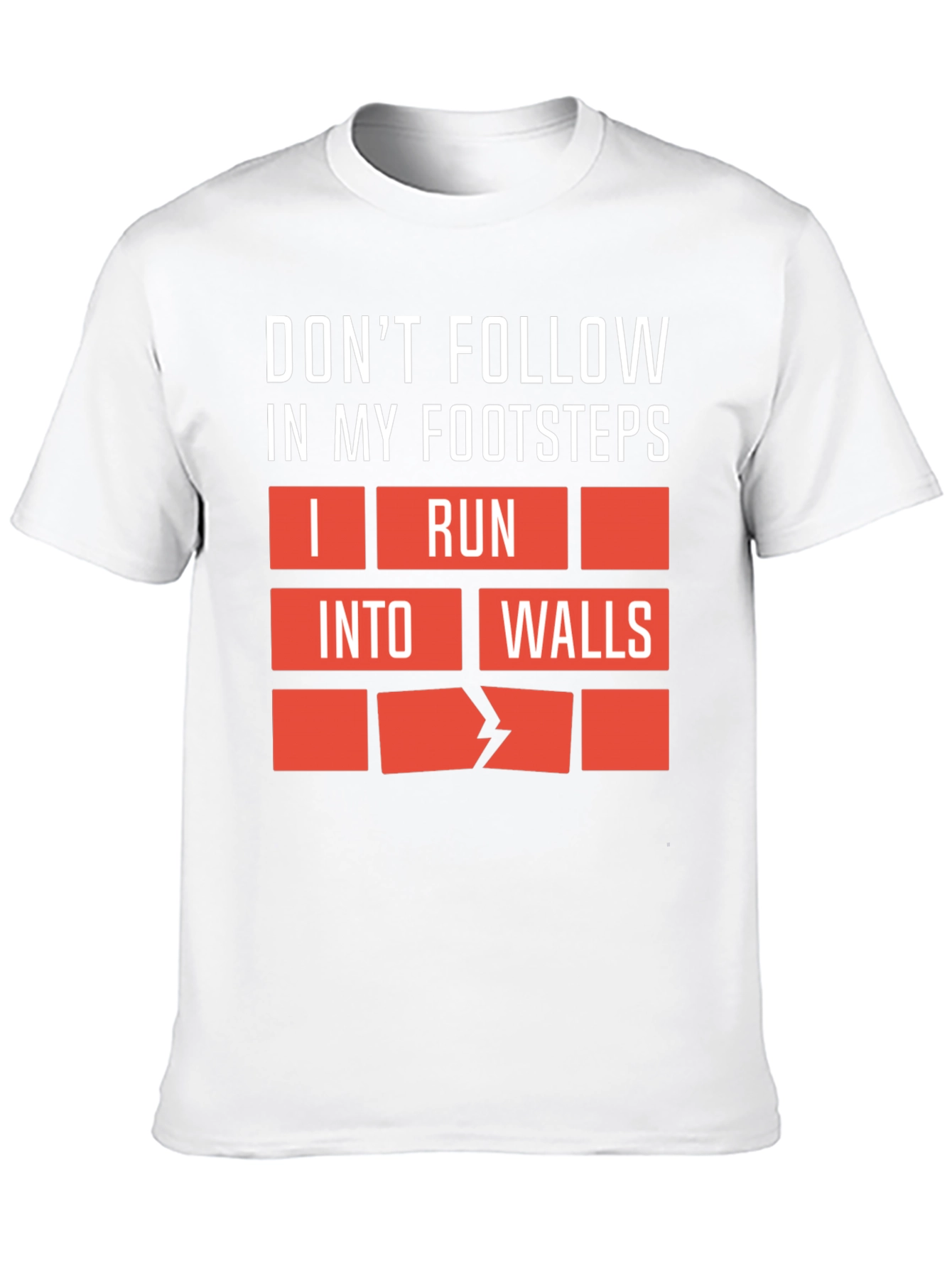 Black Funny Graphic Tee - Don't Follow My Footsteps! view 10